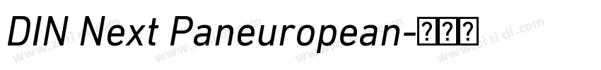 DIN Next Paneuropean字体转换 DIN Next Paneuropean字体转换